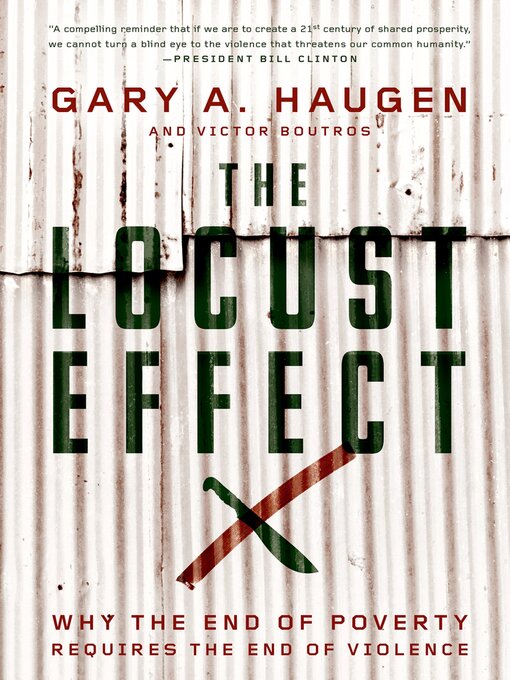 Title details for The Locust Effect by Gary A. Haugen - Available